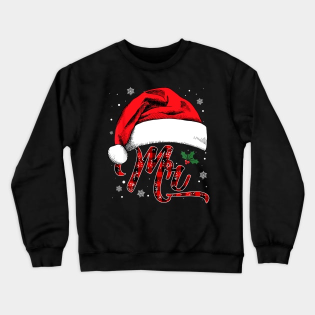 Mr And Mr Santa Hat Christmas Couples Matching Pajamas Xmas Crewneck Sweatshirt by Audell Richardson